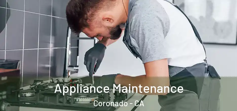  Appliance Maintenance Coronado - CA