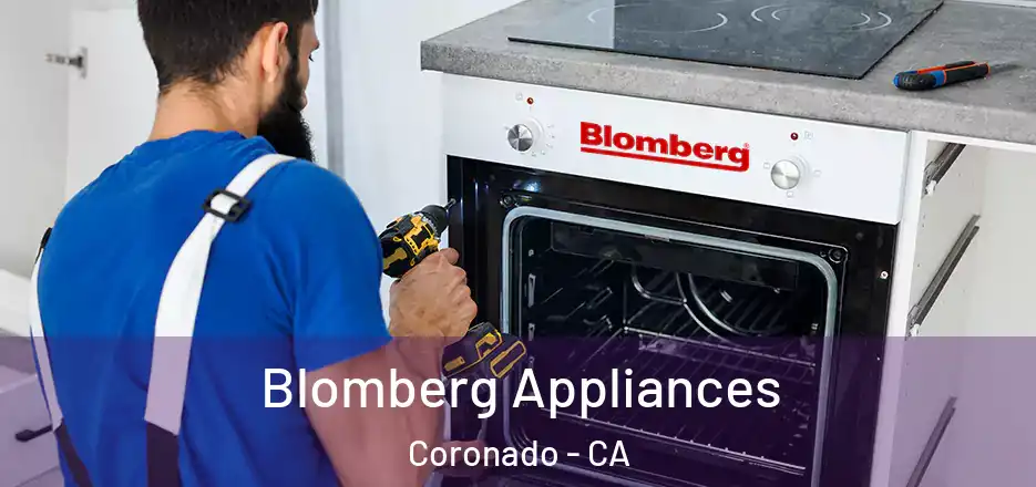 Blomberg Appliances Coronado - CA