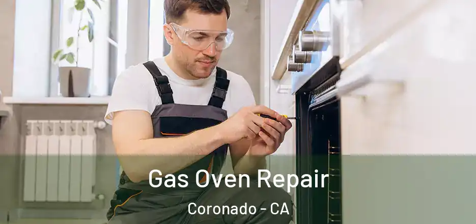 Gas Oven Repair Coronado - CA