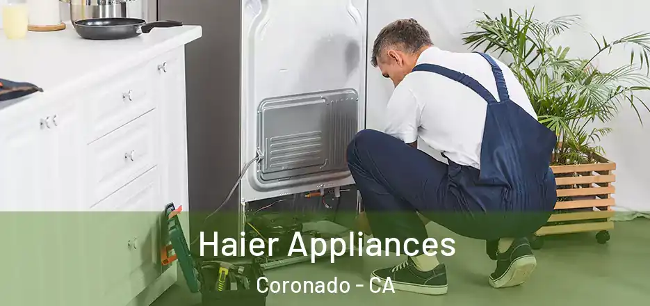 Haier Appliances Coronado - CA
