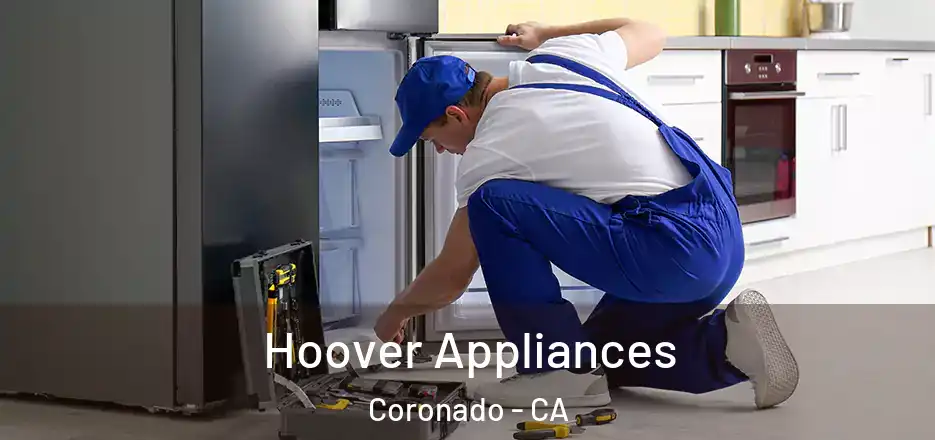 Hoover Appliances Coronado - CA