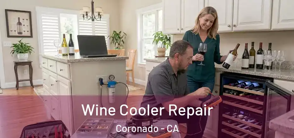 Wine Cooler Repair Coronado - CA